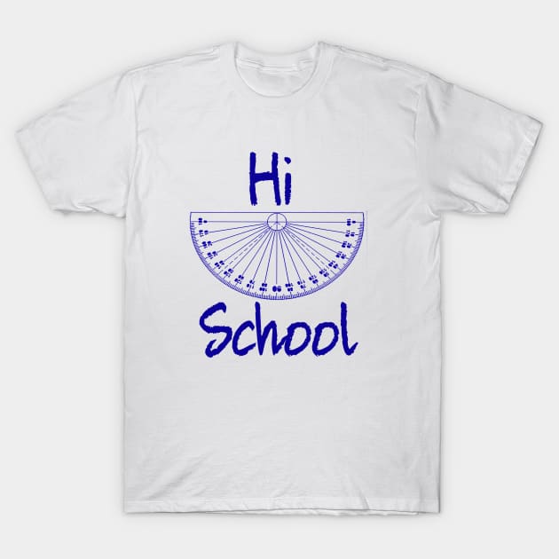 Hi school T-Shirt by sarahnash